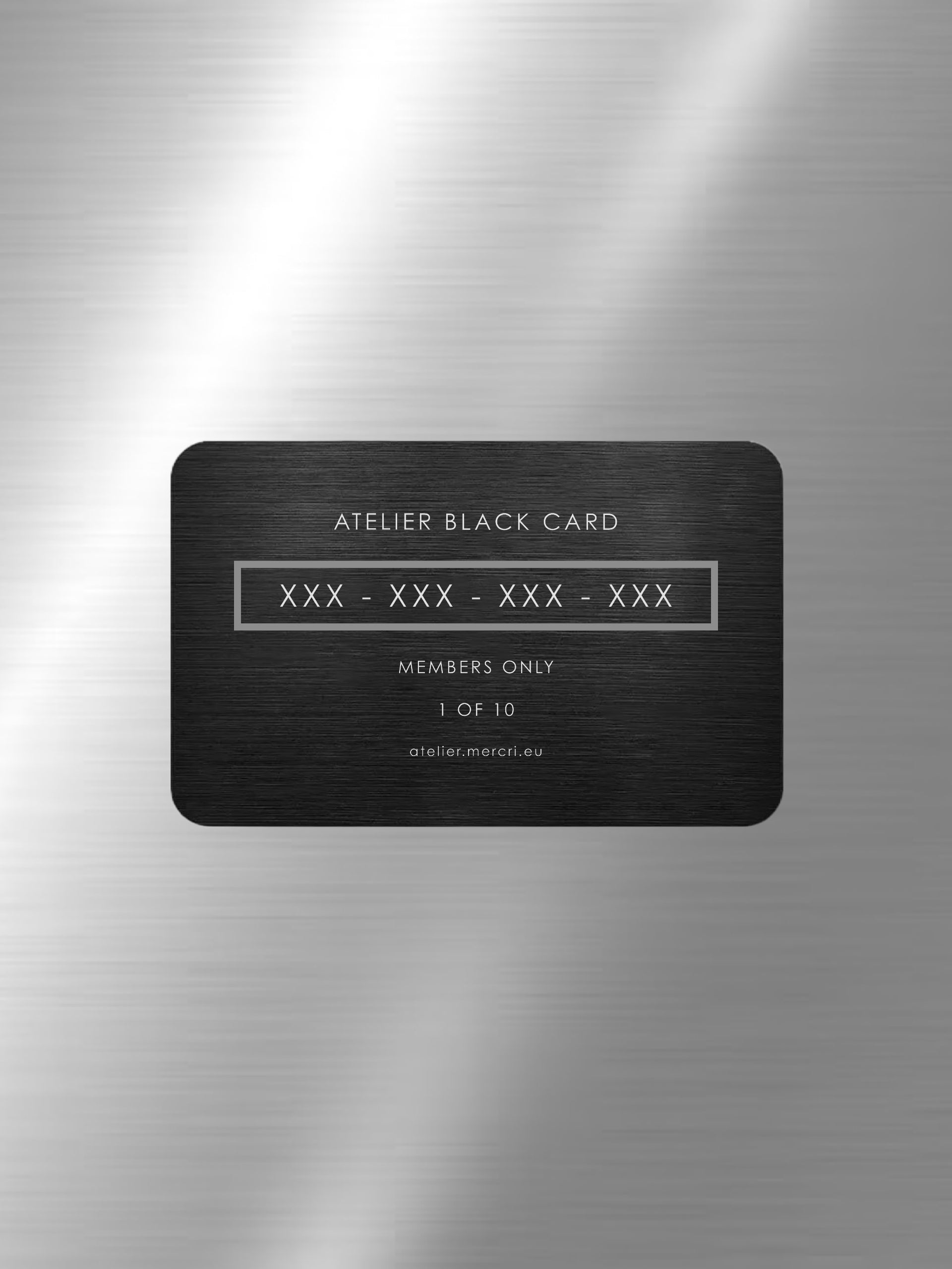 ATELIER ‘BLACK CARD’